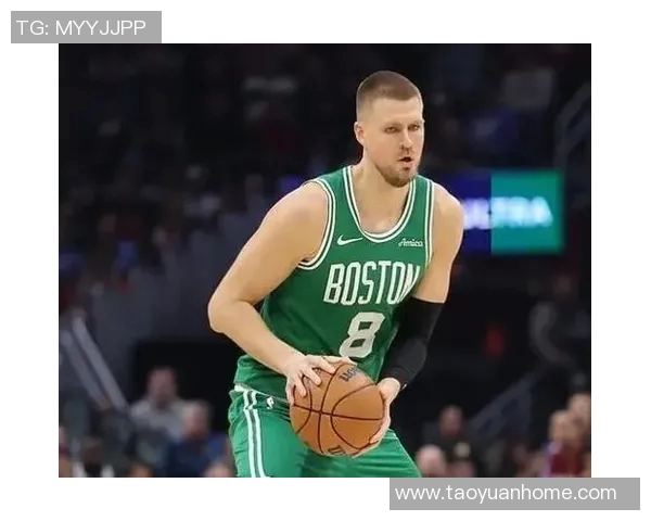 克里斯塔普斯波尔津吉斯的篮球之路与未来展望