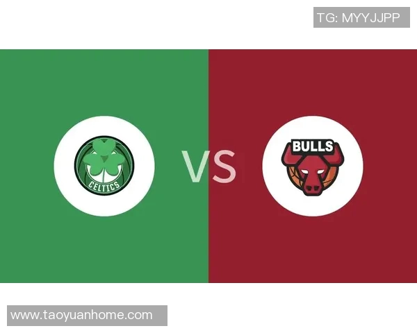 凯尔特人对阵公牛比赛得分分析与精彩瞬间回顾 凯尔特人对阵公牛比赛得分分析与精彩瞬间回顾